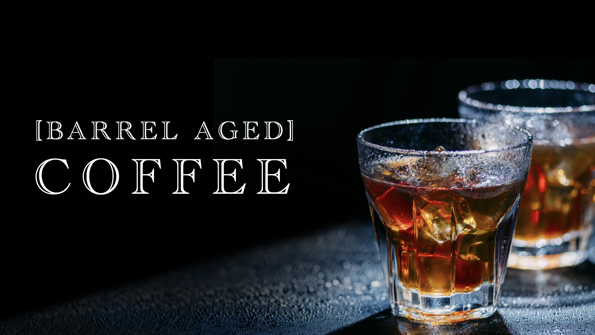 Barrel aged coffee
